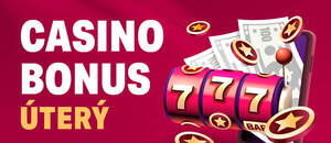 Casino bonus dnes – úterý