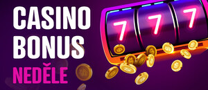 Casino bonus dnes – neděle