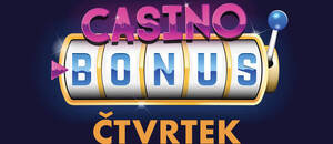 Casino bonus dnes – čtvrtek