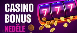 Casino bonus dnes – neděle