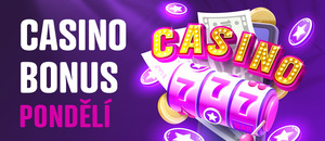 Casino bonus dnes – pondělí