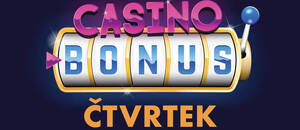 Casino bonus dnes – čtvrtek