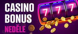 Casino bonus dnes – neděle